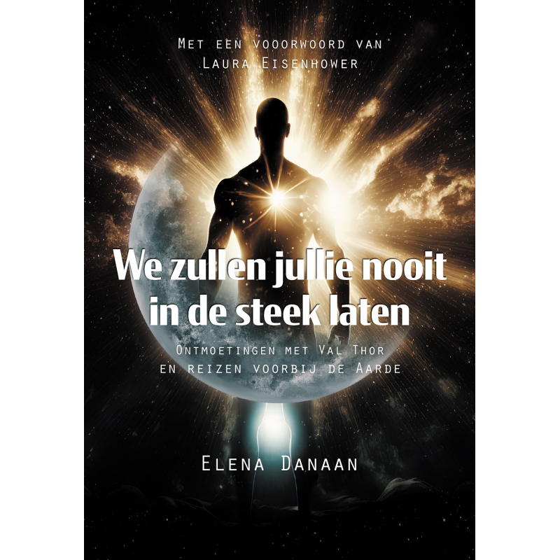 We zullen jullie nooit in de steek laten - Elena Danaan